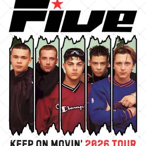 Könnte beinhalten: Eine Werbegrafik für die Five Keep On Movin' 2026 Tour mit dem Text Five oben und einem roten Stern sowie dem Text Keep On Movin' 2026 Tour unten. Fünf Personen sind in vertikalen Feldern mit unterschiedlicher Kleidung abgebildet.