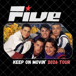 Op de afbeelding: Een afbeelding met het woord Five in het wit met een rode ster erboven. Daaronder toont een foto vijf personen die samen poseren tegen een achtergrond van gele herfstbomen. De tekst Keep On Movin' 2026 Tour staat in het wit en rood.