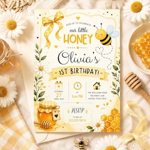 May include: A rectangular birthday invitation card featuring a yellow polka dot bow, a cartoon bee, daisies, a honey jar, and honeycomb patterns. The text reads: Join us to celebrate our little HONEY Olivia's 1ST BIRTHDAY! Saturday 27 April 2024 at 5:00 PM, The Williams Home, 456 Honey Lane, Austin, Texas 78701, RSVP to Mia at 512.555.9876.
