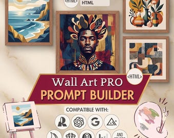 Wall Art Prompt Builder, Image and Video Generator for Midjourney, Nano Banana, Veo, Sora