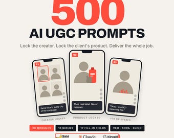 500 AI UGC Prompts Pack, Video Prompts, Creator Toolkit for Veo, Kling, Claude, Gemini