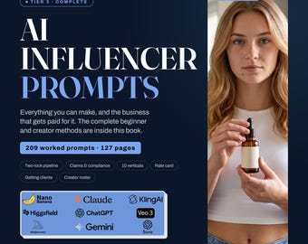 200+ AI Influencer Prompts, AI Video Prompt Guide, Product Photo Script, Brand Client System
