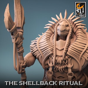May include: A light brown resin miniature figure of a turtle-like creature wearing a spiked collar and ornate neck piece, holding a tall wooden staff. The text "LORD OF THE PRINT" and "THE SHELLBACK RITUAL" are visible on the image.