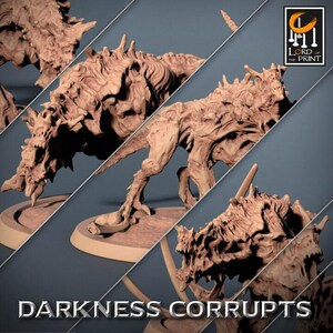May include: A light brown, unpainted resin miniature of a multi-limbed, skeletal creature with sharp spikes and a jagged, toothy maw. The figure stands on a circular base and features the text "LORD OF THE PRINT" and "DARKNESS CORRUPTS".