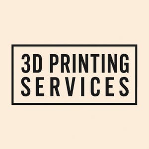 May include: A rectangular sign with a light cream background and a thin black border. The text 3D PRINTING SERVICES is printed in the centre in a bold, black, sans-serif font, arranged in two lines with 3D PRINTING on top and SERVICES below.