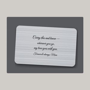 Engraved Steel Wallet Card | Custom Pocket Hug Keepsake for Drive Safe Messages