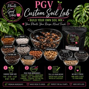 May include: PGV Custom Soil Lab kit featuring a large glass bowl of soil mix, a black scoop, and ten small glass bowls containing coco coir, perlite, orchid bark, pumice, leca, sphagnum moss, charcoal, stratum, potting soil, and vermiculite.