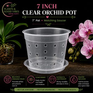 May include: A 7 inch clear plastic orchid pot with a matching saucer. The pot features multiple drainage holes on the sides and bottom. Text on the image reads 7 INCH CLEAR ORCHID POT, 7 Pot + Matching Saucer, and lists features like airflow.