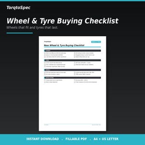 May include: A white digital document titled New Wheel & Tyre Buying Checklist by TorqtoSpec. The page features sections for Fitment, Tyres, Wheels, and After Fitting, each with checkboxes for verifying specifications like width, offset, and load rating.