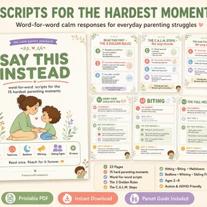 May include: A parenting guide titled Say This Instead featuring a cover with an illustration of an adult and child, alongside five informational pages detailing the 3 Golden Rules, C.A.L.M. steps, and scripts for hitting, biting, and meltdowns.