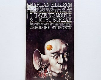 I Have No Mouth & I Must Scream by Harlan Ellison. Published by Pyramid Books 1974. Very Rare Book. First Edition, Second Printing