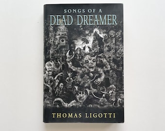 Songs of a Dead Dreamer by Thomas Ligotti First Subterranean Press Edition