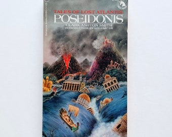 Poseidonis: Tales Of Lost Atlantis by Clark Ashton Smith - Ballantine Book First Edition 1973 - Ballantine Adult Fantasy