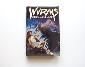 Wyrms by Orson Scott Card - Signed First Edition - 1987 Arbor House Books - Pristine Condition, Mylar Dust Jacket Protector