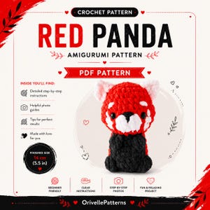 May include: A digital PDF crochet pattern for a red panda amigurumi. The document features the text RED PANDA AMIGURUMI PATTERN, lists detailed instructions, and shows a finished size of 14 cm or 5.5 inches. The red panda is red, white, and black.