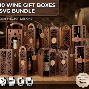 May include: A collection of ten wooden wine gift boxes featuring intricate laser-cut patterns and handles. Each box holds a wine bottle and includes a small circular tag. The text 10 WINE GIFT BOXES SVG BUNDLE and MATERIAL WIDTH: 3mm are visible.