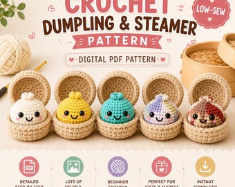 Dumpling & Steamer Crochet Pattern, The Viral Kawaii Dumpling Amigurumi Plushie, Easy Beginner Dumpling (PDF Pattern)