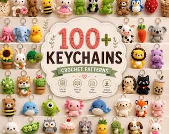 100+ Crochet Keychain Patterns Bundle, Mini Amigurumi Animals & Cute Crochet Charms, Amigurumi PDF Pattern Collection, Digital Download