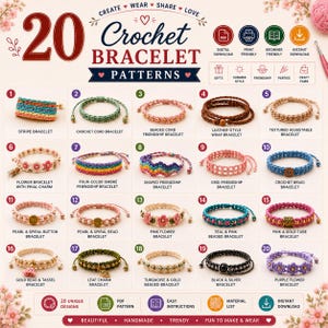 May include: A digital guide titled 20 Crochet Bracelet Patterns featuring twenty numbered images of various handmade bracelets, including striped, beaded, floral, and braided designs, with icons for digital download, print, and beginner-friendly instructions.