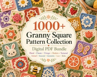 1000+ Granny Square Crochet Patterns Bundle PDF, Floral & Classic Motifs, Flower Squares, Afghan Blanket Blocks, Instant Download