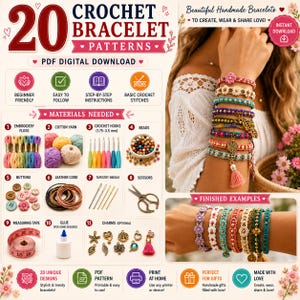 May include: A digital guide for 20 crochet bracelet patterns featuring step-by-step instructions, a list of required materials like embroidery floss, cotton yarn, beads, and charms, and images of finished bracelets with floral and tassel designs.