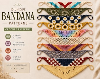 10 Crochet Bandana Patterns Bundle | Boho, Floral, Mesh, Granny, Festival, Fishnet, Wildrose & Festival Scarf | (PDF Download)