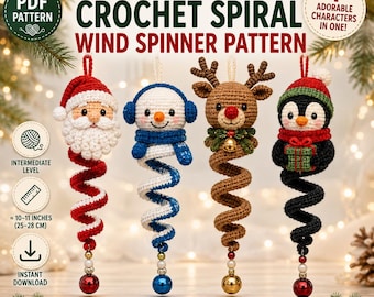 Crochet Spiral Wind Spinner Pattern, 4-in-1 Christmas Ornament Amigurumi Snowman Penguin Reindeer Santa, PDF Digital Download
