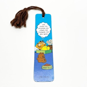 Vintage Garfield &#39;I&#39;m Easy To Please As Long As Things Go My Way&#39; Bookmark with Brown Tassel