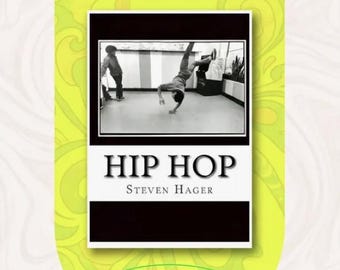 Autographed copy of Hip Hop: The Complete Archives by Steven Hager