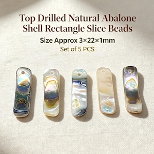 May include: A set of five top-drilled natural abalone shell rectangle slice beads, each measuring approximately 3x22x1mm. The beads feature iridescent, multi-colored surfaces with swirling patterns of blue, green, and cream tones in a flat shape.