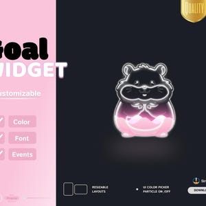 Könnte beinhalten: Ein digitales Ziel-Widget mit einer leuchtenden Hamster-Illustration mit rosa Unterkörper. Der Text lautet Goal WIDGET, Customizable, Color, Font, Events, Resizable Layouts, UI Color Picker, Particle On/Off und Download Available.