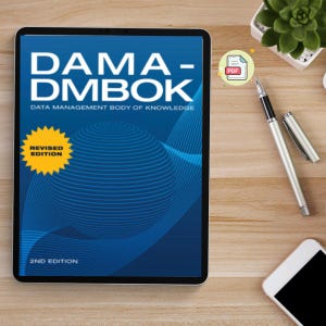 DAMA-DMBOK Cuerpo de Conocimientos de Gestión de Datos: 2.ª edición, segunda edición REVISADA (descarga digital)