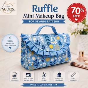 Puede incluir: Un neceser de tela azul con estampado floral, solapa con volantes, cierre de botón amarillo y asa superior. El texto dice Ruffle Mini Makeup Bag PDF Sewing Pattern, S Size, Sew by Sudais y Make it. Love it. Use it.