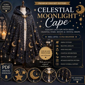 Op de afbeelding: Een donkergrijze gehaakte cape met capuchon, voorzien van goudkleurige ster- en maanbedels met heldere kristallen druppels. De tekst luidt Celestial Moonlight Cape, Premium Crochet Pattern, Ultra Beginner Friendly en bevat details over de PDF-download.