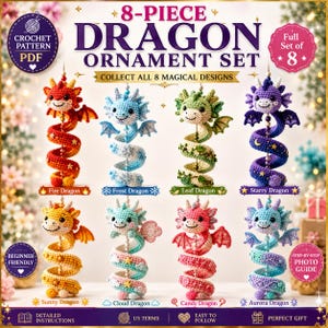 May include: An 8-piece crochet dragon ornament set PDF pattern featuring eight distinct designs: Fire, Frost, Leaf, Starry, Sunny, Cloud, Candy, and Aurora dragons. Each dragon has a coiled body, wings, and unique color schemes with themed accents.