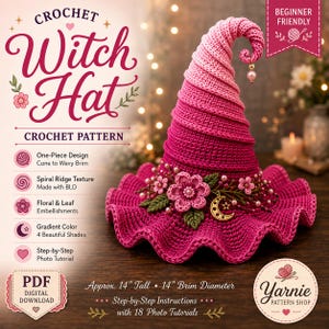 May include: A crochet witch hat pattern digital download featuring a pink gradient cone with a wavy brim, spiral ridge texture, and floral embellishments. The text reads Crochet Witch Hat, Beginner Friendly, and Approx. 14" Tall, 14" Brim Diameter.
