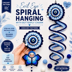 May include: A crochet pattern for an Evil Eye spiral hanging with a butterfly charm. The design features concentric circles in dark blue, light blue, and white. Text includes Evil Eye Spiral Hanging with Butterfly Charm and Crochet Pattern.