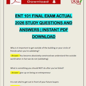 May include: A digital document titled ENT 101 FINAL EXAM ACTUAL 2026 STUDY QUESTIONS AND ANSWERS | INSTANT PDF DOWNLOAD. It features a PDF icon, a download arrow, and a Q&A logo. The text includes questions about entrepreneurship validation.