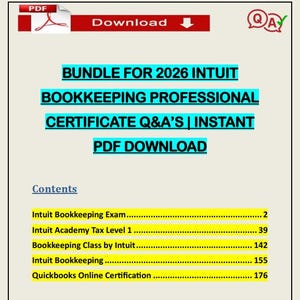 May include: A digital document titled BUNDLE FOR 2026 INTUIT BOOKKEEPING PROFESSIONAL CERTIFICATE Q&A'S | INSTANT PDF DOWNLOAD. It includes a contents list with sections for Intuit Bookkeeping Exam, Intuit Academy Tax Level 1, and Quickbooks.
