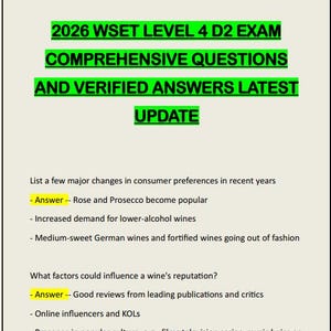May include: A digital document titled 2026 WSET LEVEL 4 D2 EXAM COMPREHENSIVE QUESTIONS AND VERIFIED ANSWERS LATEST UPDATE. The text includes sample questions about consumer wine preferences and factors influencing wine reputation with answers.