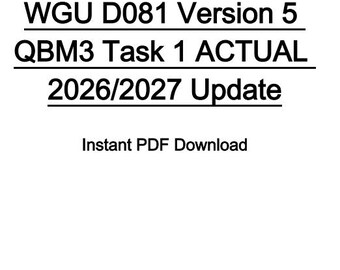 WGU D081 Versión 5 Tarea 1 QBM3 ACTUAL Actualización 2026/2027 / Descarga instantánea en PDF