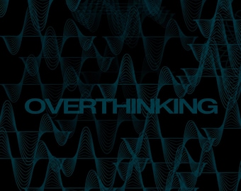 Puede incluir: Un estampado gráfico negro con la palabra OVERTHINKING en letras grandes de color verde azulado centradas en la página. El fondo está lleno de patrones de ondas sinusoidales. El texto superior dice VELORA MINDSET y el inferior STEP-BY-STEP.