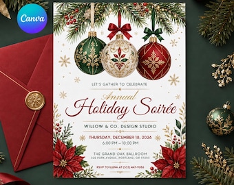 May include: A holiday party invitation featuring three hanging ornaments in green, white, and red with gold accents. The text reads: Let's gather to celebrate Annual Holiday Soirée, Willow & Co. Design Studio, Thursday, December 18, 2026, 6:00 PM – 10:00 PM, The Grand Oak Ballroom, 320 Park Avenue, Portland, OR 97205, RSVP to Elena at (555) 447-9086.