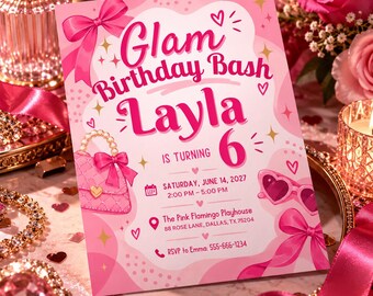 May include: A pink birthday invitation card featuring the text Glam Birthday Bash Layla is turning 6, Saturday, June 14, 2027, 2:00 PM - 5:00 PM, The Pink Flamingo Playhouse, 88 Rose Lane, Dallas, TX 75204, RSVP to Emma: 555-666-1234.