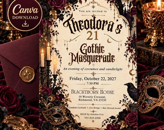 May include: A rectangular invitation card for Theodora's 21 Gothic Masquerade on Friday, October 22, 2027, at Blackthorn House. The design features dark red roses, black masks, candelabras, and a raven on a cream-colored background with ornate black text.