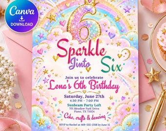 May include: A birthday invitation card featuring a large glittery number 6 with a crown, a rainbow, clouds, and gold stars. The text reads Sparkle into Six, Join us to celebrate Lena's 6th Birthday, Saturday, June 27th, 4:30 PM - 7:00 PM, Sunbeam Party Loft, 701 Meadow Park Drive, Plano, TX 75024, Cake, crafts & dancing, RSVP to Rachel at 469-555-2318 by June 15.