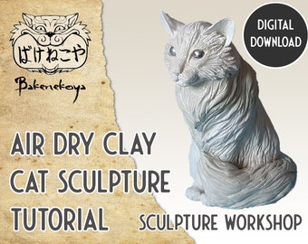 Sculpture Tutorial how to make an Air dry Clay sitting cat. Digital file dowload.