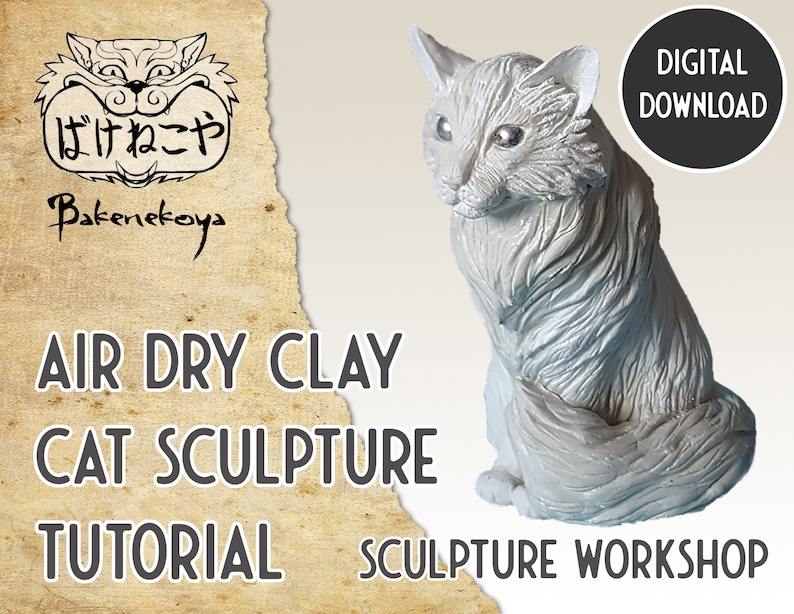 Peut inclure: Un tutoriel de sculpture de chat en argile &agrave; s&eacute;chage &agrave; l'air, t&eacute;l&eacute;chargeable num&eacute;riquement. Le tutoriel est intitul&eacute; "Air Dry Clay Cat Sculpture Tutorial" et comprend le texte "Sculpture Workshop".