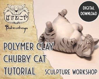 Sculpture tutorial Polymer Clay Chubby Cat.  Digital file dowload.