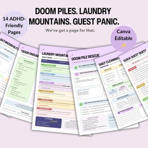 May include: A set of 14 printable ADHD-friendly planning pages with text including DOOM PILES. LAUNDRY MOUNTAINS. GUEST PANIC. We've got a page for that. Canva Editable. The pages feature checklists and guides titled Bathroom Blitz, Good Enough, Laundry Mountain, Doom Pile Rescue, Daily Cleaning, and Quick Guest Quest.